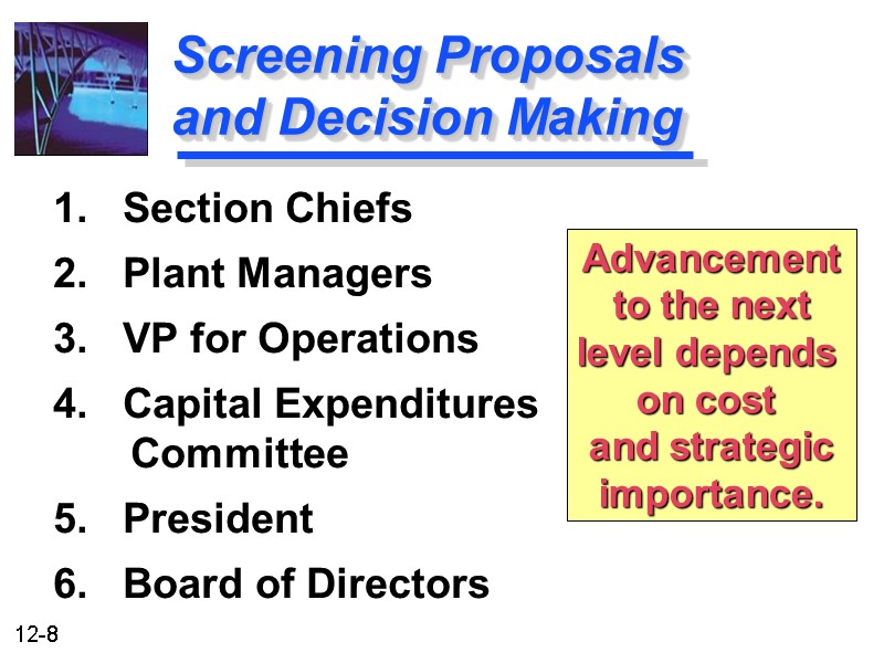 Screening Proposals   and Decision Making 1.   Section Chiefs 2. 